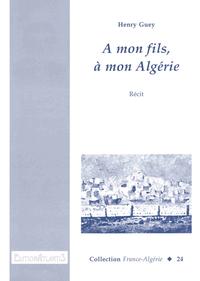 Vorderes Coverbild A mon fils, à mon Algérie
