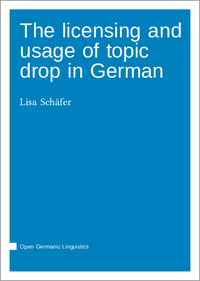 Vorderes Coverbild The licensing and usage of topic drop in German
