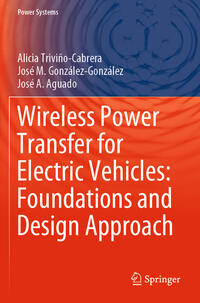 Vorderes Coverbild Wireless Power Transfer for Electric Vehicles: Foundations and Design Approach