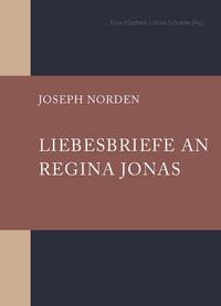 Vorderes Coverbild Liebesbriefe an Regina Jonas