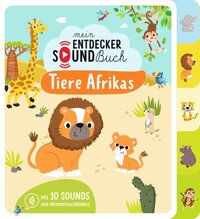 Vorderes Coverbild Mein Entdecker-Soundbuch - Tiere Afrikas