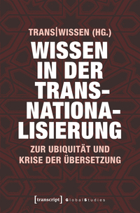 Vorderes Coverbild Wissen in der Transnationalisierung