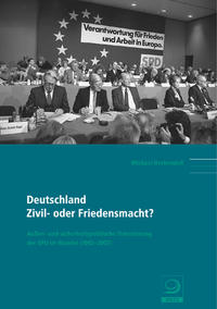 Vorderes Coverbild Deutschland: Zivil- oder Friedensmacht?