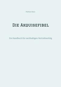 Vorderes Coverbild Die Akquisefibel