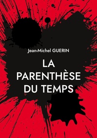 Vorderes Coverbild La parenthèse du temps