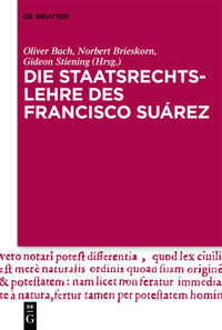 Vorderes Coverbild Die Staatsrechtslehre des Francisco Suárez