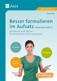 Vorderes Coverbild Besser formulieren im Aufsatz Sekundarstufe II