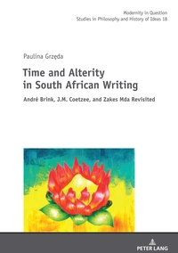 Vorderes Coverbild Time and Alterity in South African Writing