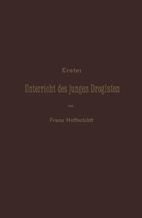Vorderes Coverbild Erster Unterrieht des jungen Drogisten