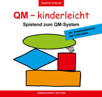 Vorderes Coverbild QM - kinderleicht / Spielend zum QM-System