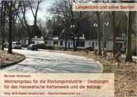 Vorderes Coverbild Wohnungsbau für die Rüstungsindustrie – Siedlungen für das Hanseatische Kettenwerk und die Messap