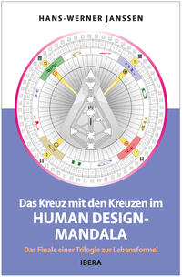 Vorderes Coverbild Das Kreuz mit den Kreuzen im Human Design Mandala