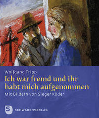 Vorderes Coverbild Ich war fremd und ihr habt mich aufgenommen