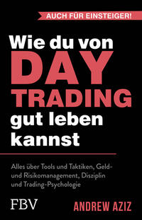 Vorderes Coverbild Wie du von Daytrading gut leben kannst