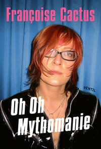 Vorderes Coverbild Oh Oh Mythomanie