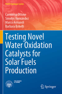 Vorderes Coverbild Testing Novel Water Oxidation Catalysts for Solar Fuels Production