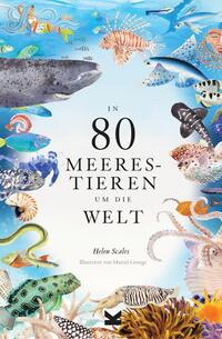 Vorderes Coverbild In 80 Meerestieren um die Welt