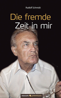 Vorderes Coverbild Die fremde Zeit in mir