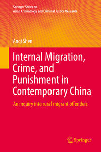 Vorderes Coverbild Internal Migration, Crime, and Punishment in Contemporary China