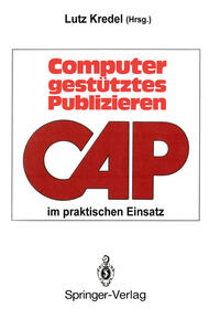 Vorderes Coverbild Computergestütztes Publizieren im praktischen Einsatz