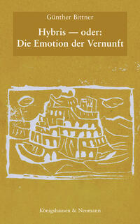 Vorderes Coverbild Hybris — oder: Die Emotion der Vernunft