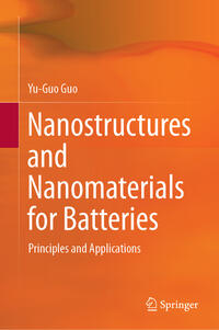 Vorderes Coverbild Nanostructures and Nanomaterials for Batteries
