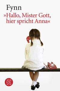 Vorderes Coverbild »Hallo, Mister Gott, hier spricht Anna«