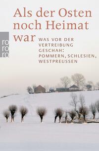 Vorderes Coverbild Als der Osten noch Heimat war