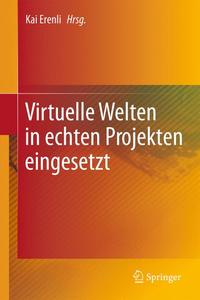 Vorderes Coverbild Virtuelle Welten in echten Projekten eingesetzt