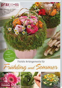 Vorderes Coverbild Florale Arrangements für Frühling und Sommer