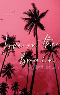Vorderes Coverbild Love on the brain