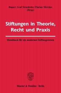 Vorderes Coverbild Stiftungen in Theorie, Recht und Praxis.