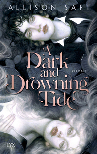 Vorderes Coverbild A Dark and Drowning Tide
