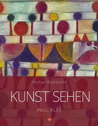 Vorderes Coverbild Kunst sehen - Paul Klee