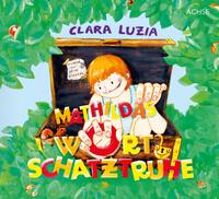 Vorderes Coverbild Mathildas Wortschatztruhe