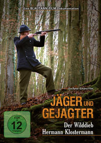 Vorderes Coverbild Jäger und Gejagter - Der Wilddieb Hermann Klostermann