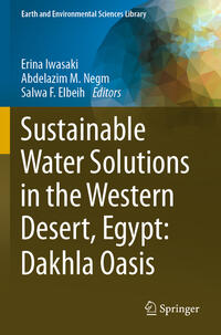 Vorderes Coverbild Sustainable Water Solutions in the Western Desert, Egypt: Dakhla Oasis