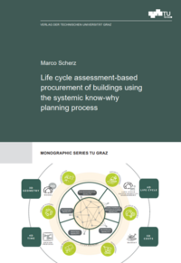 Vorderes Coverbild Life cycle assessment-based procurement of buildings using the systemic know-why planning process