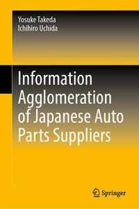 Vorderes Coverbild Information Agglomeration of Japanese Auto Parts Suppliers