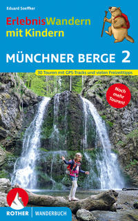 Vorderes Coverbild ErlebnisWandern mit Kindern Münchner Berge 2