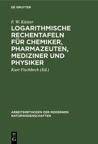 Vorderes Coverbild Logarithmische Rechentafeln für Chemiker, Pharmazeuten, Mediziner und Physiker