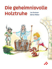 Vorderes Coverbild Die geheimnisvolle Holztruhe