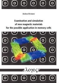Vorderes Coverbild Examination and simulation of new magnetic materials for the possible application in memory cells