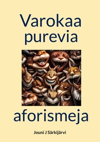 Vorderes Coverbild Varokaa purevia aforismeja