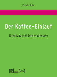 Vorderes Coverbild Der Kaffee-Einlauf