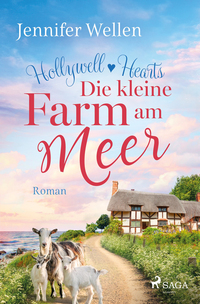 Vorderes Coverbild Die kleine Farm am Meer - Hollywell Hearts 1