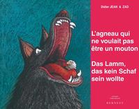 Vorderes Coverbild L'agneau qui ne voulait pas être un mouton/ Das Lamm, das kein Schaf sein wollte