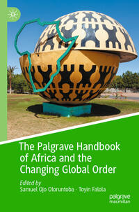 Vorderes Coverbild The Palgrave Handbook of Africa and the Changing Global Order