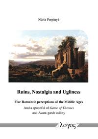 Vorderes Coverbild Ruins, Nostalgia and Ugliness