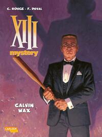 Vorderes Coverbild XIII Mystery 10: Calvin Wax